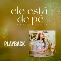 ELE ESTA DE PE — KEWLY DINIZ