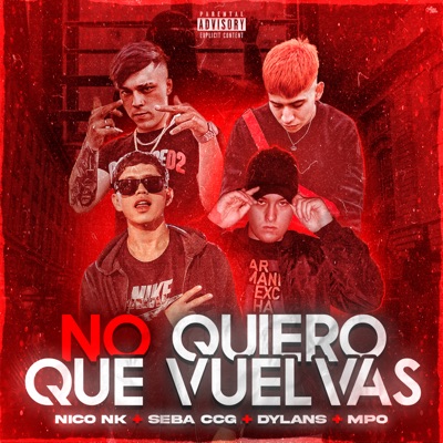 No Quiero Que Vuelvas - Single