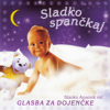 Sladko spančkaj - Slavko Avsenik Ml