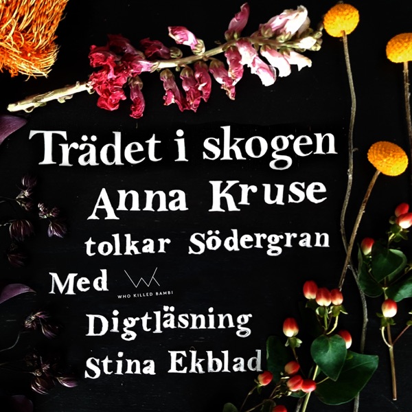 Trädet i skogen (feat. WHO KILLED BAMBI, Stina Ekblad & Tobias Wiklund)