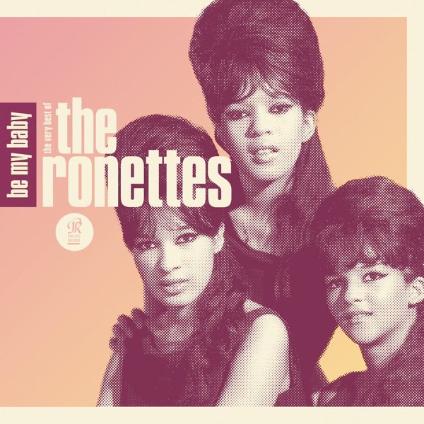 Baby, I Love You by Ronettes on Coast Gold