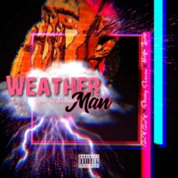 Weather Man (feat. Khefa Lover & Steezy Shimza) - Single - GrèY GalxY