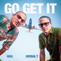 Go Get It - Single - Wax & Herbal T