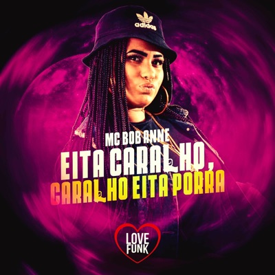 Eita Caralho Caralho Eita Porra - Single