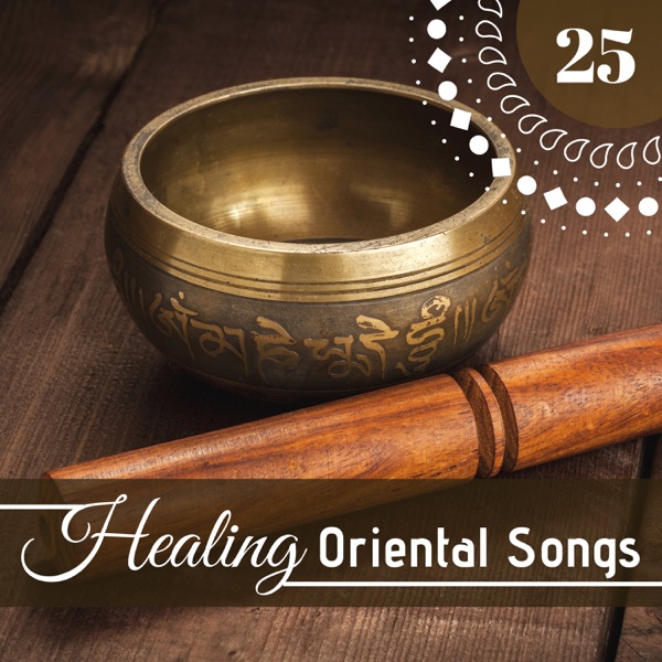 25 Healing Oriental Songs