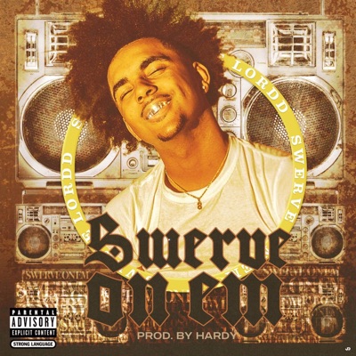 Swerve On Em - Single