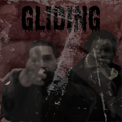Gliding (feat. A1Lit) - Single