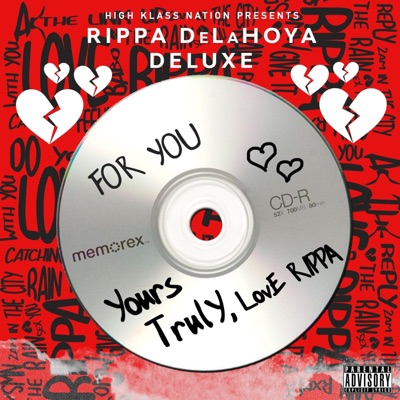 Yours Truly, Love Rippa (Deluxe) - EP