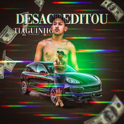 Desacreditou - Single