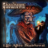 Ghoultown - Drink With the Living Dead