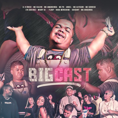 Bigcast (feat. Mc Guidanny) - Single