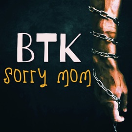 Sorry Mom ВТК