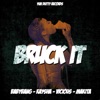 Bruck it (feat. Makita & Vicious) - Single