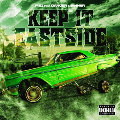Keep It Eastside (feat. Danger & Sinner) - Single