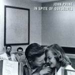 John Prine - (We're Not) The Jet Set (feat. Iris DeMent)
