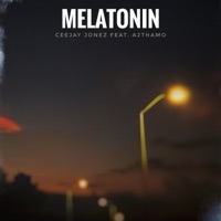 Melatonin (feat. A2ThaMo) - Single - Ceejay Jonez