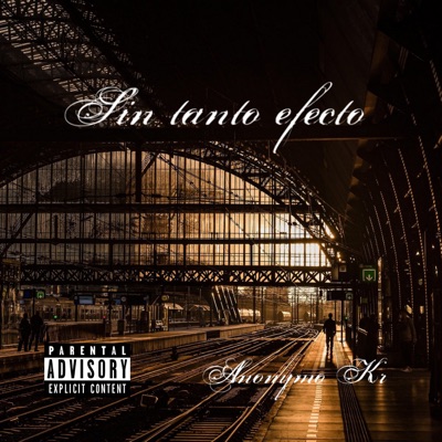 Sin Tanto Efecto - Single