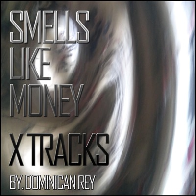 Smells Like Money X Tracks - EP