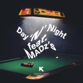 Day 'N' Night feat. MADz's artwork