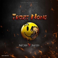 Trust None - Single - Dan Java & Dan Gio