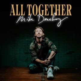 All Together Mike Donehey