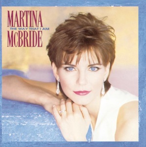 MARTINA MCBRIDE - The way that I am 1994 - Zortam Music