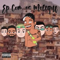 Com os Moleque - EP - Mc Maurin