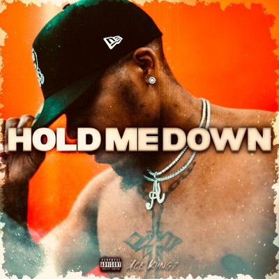 Hold Me Down - Single