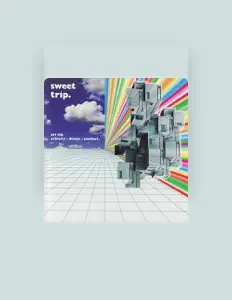 Ouça Sweet Trip, assista a videoclipes, leia a biografia, veja as datas das turnês e mais!