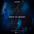 Ways To Heaven