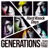 Hard Knock Days - EP - GENERATIONS from EXILE TRIBE