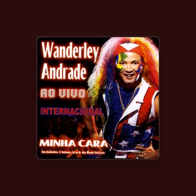 Escucha a Wanderley Andrade, mira videos musicales, lee su biografía, consulta las fechas de las gira y más.