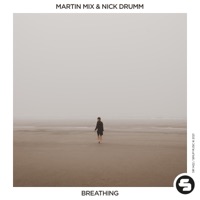 Breathing - Single - Martin Mix & Nick Drumm