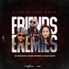 Friends and Enemies - Single