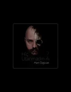 Listen to Mert Özgüven, watch music videos, read bio, see tour dates & more!