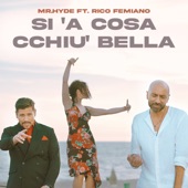 Sì 'a cosa cchiù bella (feat. Rico Femiano) artwork