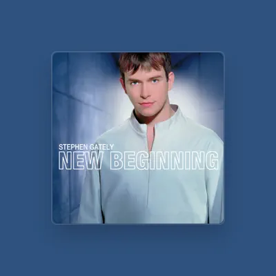 Listen to Stephen Gately, watch music videos, read bio, see tour dates & more!