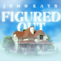 Figured Out - Single - Jomo Kays