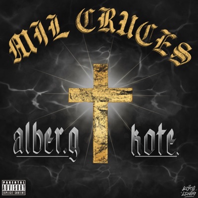 MIL CRUCES (feat. Kote) - Single