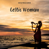 Celtic Woman - Celtic Music World