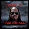 Fuk Em All - Single