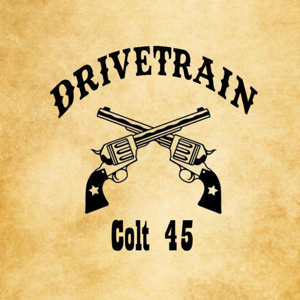 Обложка альбома «Colt 45 - Single» — Drivetrain