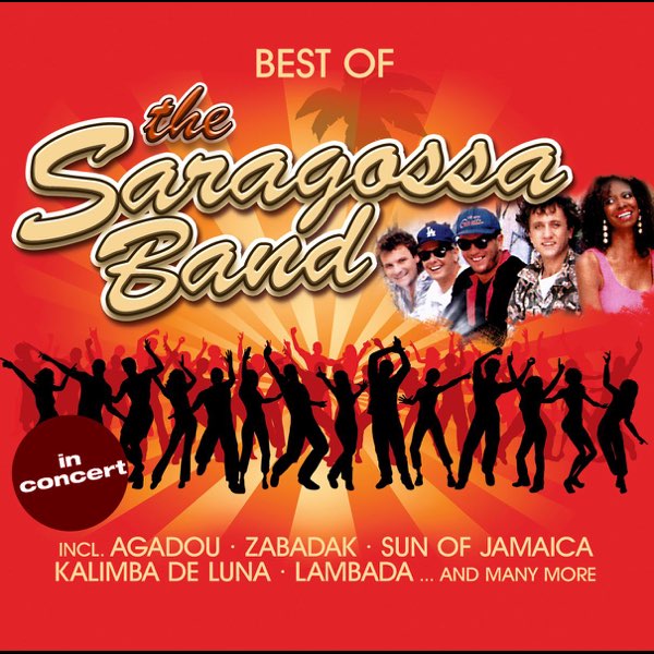 ‎Best of the Saragossa Band by The Saragossa Band on Apple Music
