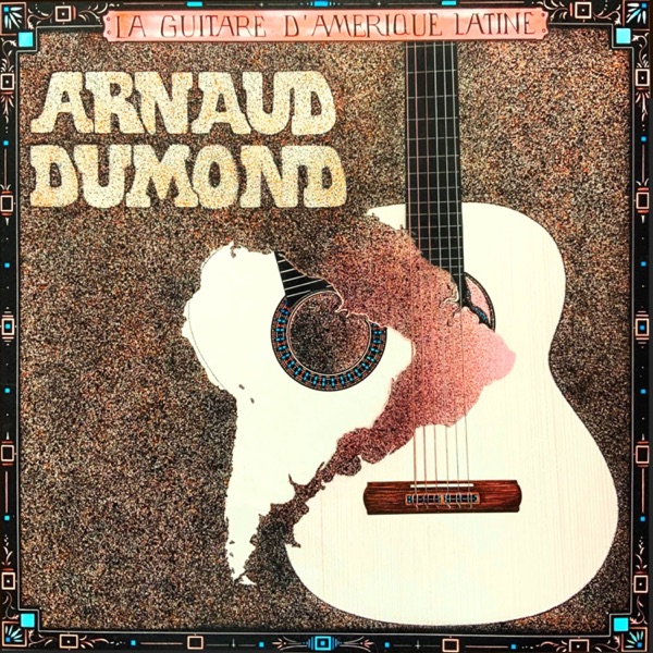La Guitare D'Amerique Latine (Latin American Guitar Classics)
