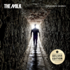 Deliver Me - The Milk
