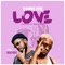 LOVE (feat. Bisa Kdei) - Topflite lyrics