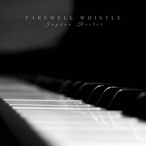Farewell Whistle