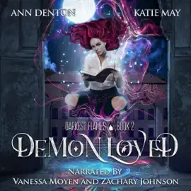 Demon Loved: Darkest Flames, Book 2 (Unabridged)