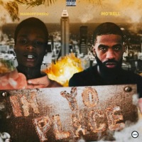 In Yo Place - Single - MO'RELL & MainOpp Dreco