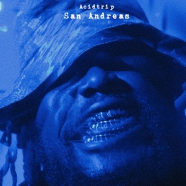 San Andreas Acidtrip